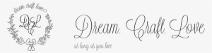 Hi There My Name Is Diana And I Do Dream, Craft And - Calligraphy #146635