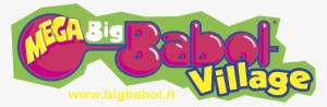 Big Babol Village Logo Png Transparent - Big Babol Png Logo #1401641