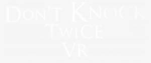 Don't Knock Twice - Vr Logo Png White #1404605
