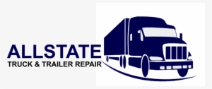 With Allstate Truck & Trailer Repair You Have One Call #1409126