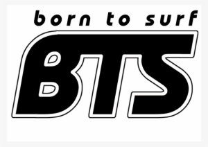 Born To Surf, Bts @borntosurfusa - Calligraphy #1416903