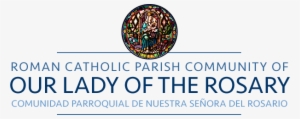 Our Lady Of The Rosary Church - Our Lady Of The Rosary Logo #1417856