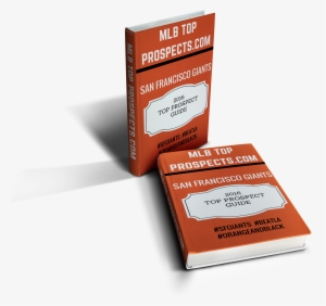 Get The San Francisco Giants Prospect Guide - Book Cover #1417955