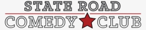 State Road Comedy Club Logo - Comedy Club #1418656
