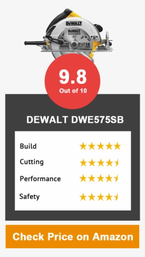 Dewalt Has A Reputation For Creating Terrific Tools, - Dewalt Dwe575 Circular Saw,7-1/4 #1422903