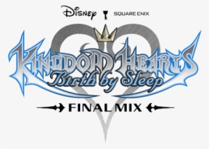 Kingdom Hearts Birth By Sleep Final Mix Logo - Kingdom Hearts Birth By Sleep Title #1429080