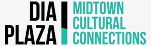 Dia Midtown Project Logo - Dia Plaza Midtown Cultural Connections #1433847