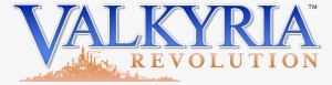 Valkyria Revolution Media - Valkyria Revolution Logo #1434424