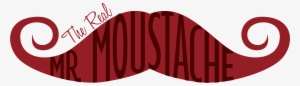 The Real Mr Moustache - Mr Moustache #1454881