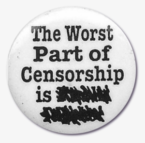 Worst Censorship - Worst Part Of Censorship #1459869