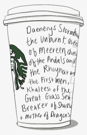 Coffee-cup - Khaleesi Goes To Starbucks #1466601