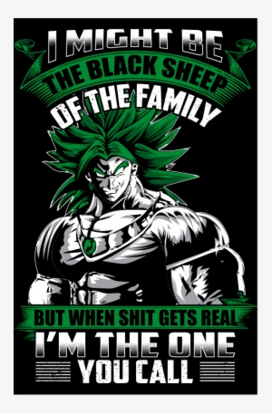 Broly Is Not A Black Sheep - Super Saiyan Broly T Shirts #1471756