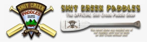Shit Creek Paddle Shop - Bullet #1472598