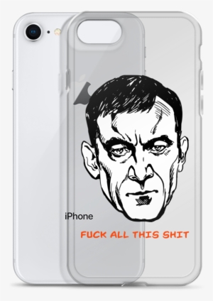 Fuck All This Shit Iphone Case - Iphone #1472618
