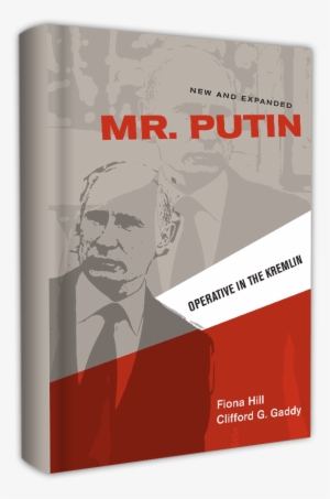 Operative In The Kremlin - Mr. Putin By Fiona Hill & Clifford G. Gaddy #1486160