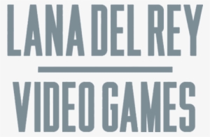 Lana Del Rey - Lana Del Rey Logo Png #1490275