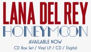 Albumtext - Honeymoon - Lana Del Rey #1490784