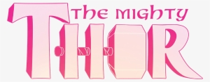 Mighty Thor Logo - Marvel Jane Foster Cancer #1493595 Mighty Thor Logo - Marvel Jane Foster Cancer #1493595