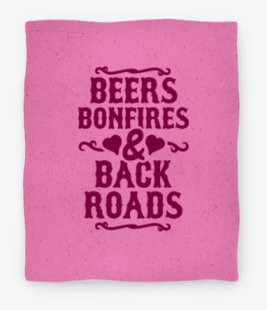 Beers, Bonfires & Backroads Blanket - Beers Bonfires And Backroads Stickers #1493715