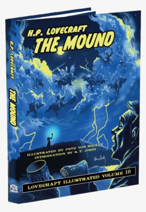 The Mound Lovecraft Illustrated Volume - Mound #1495826