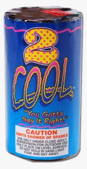 What Happens When Your Cooler Than Cool 2 Cool That's - Too Cool #1495979