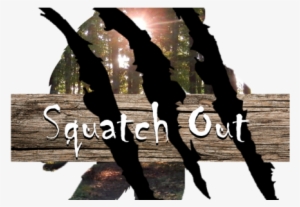 Squatch Out - Turn #1498793