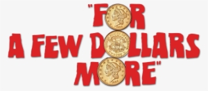 For A Few Dollars More Image - Few Dollars More, 1966 #1507404