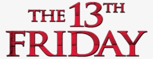 The 13th Friday - Png Transparent Friday The 13th #1507463