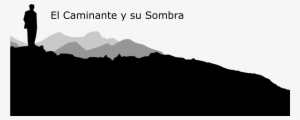 Caminante Y Su Sombra #1508734