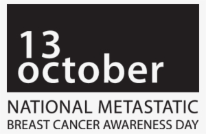 Metastatic Breast Cancer Awareness Day - Secondary Breast Cancer Awareness Day #1517595