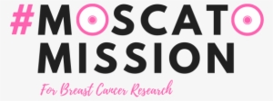 #moscatomission This Breast Cancer Awareness Month - Graphic Design #1517671