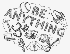 Be Anything Original Doodle - The Peoria Playhouse #1522470