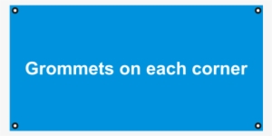 Custom Banners Vinyl Banner Grommets - Boddy Ryerson Llp #1523519