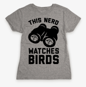 This Nerd Watches Birds Womens T-shirt #1528700