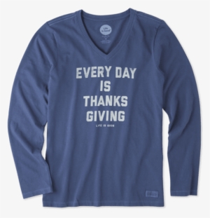 Women's Every Day Is Thanksgiving Long Sleeve Crusher - Life Is Good #1535614