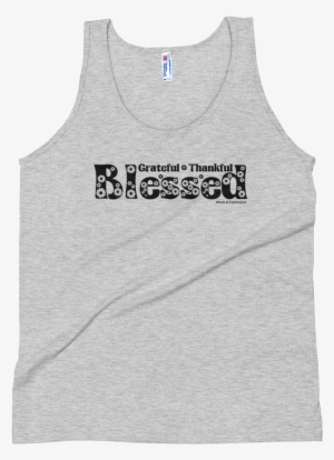 "grateful, Thankful, Blessed" American Apparel Unisex - Top #1543257