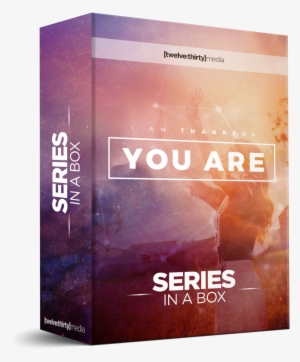 I Am Thankful You Are - Twelve:thirty Media #1543331