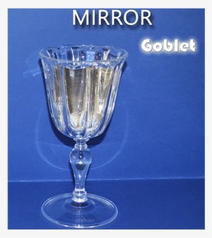 Mirror Goblet By Amazo Magic - Mirror Goblet By Amazo Magic - Trick #1547023
