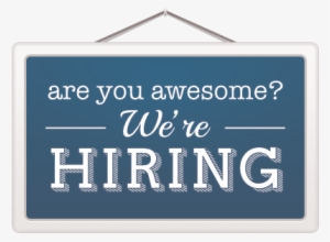 We Are Hiring - We Re Hiring #1548993