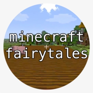 Minecraft Fairytales - Minecraft #1554991