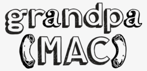 Grandpa Mac - Grandpa Mac Logo #1556007 Grandpa Mac - Grandpa Mac Logo #1556007