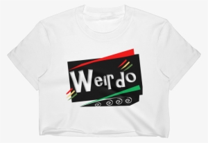 Weirdo Fitted Crop Top - Active Shirt #1562431