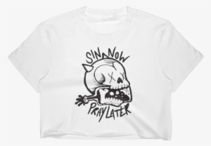 Sin Now Pray Later - Crop Top #1562604