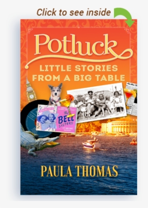 Potluck Little Stories From A Big Table - Potluck: Little Stories From A Big Table #1565631