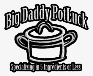 Big Daddy Potluck - Recipe #1566107