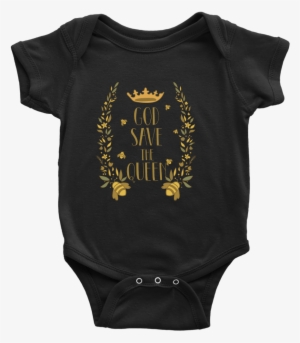 God Save The Queen Bee Onesie - Infant Bodysuit #1575560