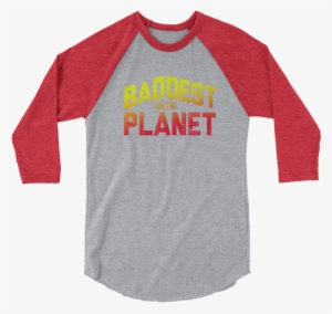 Ronda Rousey "baddest On The Planet" 3/4 Sleeve Raglan - At-at 3/4 Sleeve #1578311