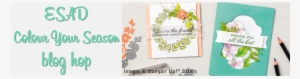 Hi And Welcome To Another Esad Blog Hop - Stampin Up Color Your Season #1580328