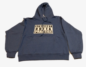 The Straight Out Of Practice Volleyball Hoodie Is A - Out Of Practice #1588140