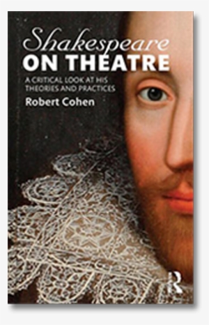 Books - Shakespeare On Theatre By Robert Cohen #1595508
